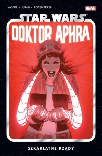 Star Wars Doktor Aphra. Szkarłatne - okładka książki