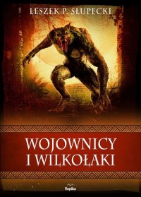 Wojownicy i wilkołaki - okładka książki