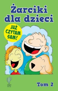 Żarciki dla dzieci. Tom 2. Już - okładka książki