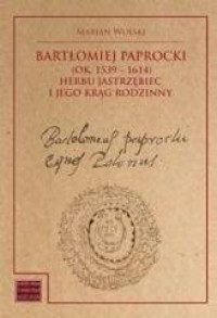 Bartłomiej Paprocki (1539-1614) - okładka książki