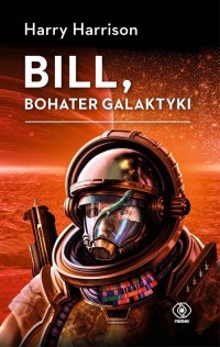 Bill, bohater galaktyki - okładka książki