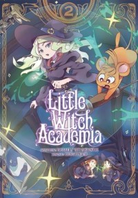 Little Witch Academia. Tom 2 - okładka książki