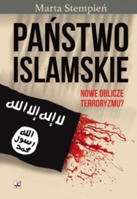 Państwo Islamskie. Nowe oblicze - okładka książki