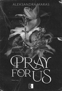 Pray Tom 1 Pray For Us - okładka książki