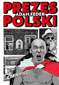 Prezes Polski - okładka książki
