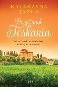 Przystanek Toskania (kieszonkowe) - okładka książki
