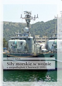 Siły morskie w wojnie o niepodległość - okładka książki