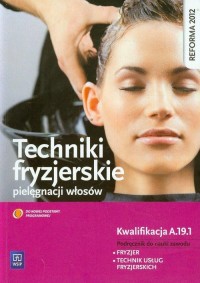 Techniki fryzjerskie pielęgnacji - okładka podręcznika