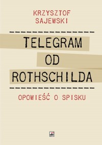 Telegram od Rothschilda. Opowieść - okładka książki