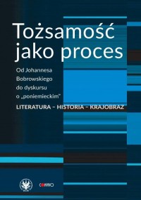 Tożsamość jako proces. Od Johannesa - okładka książki