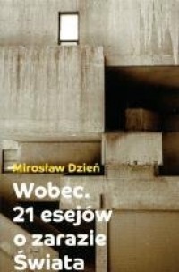 Wobce. 21 esejów o zarazie Świata - okładka książki