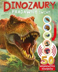 50 niesamowitych dźwięków Dinozaury - okładka książki