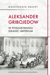 Aleksander GribojedowW poszukiwaniu - okładka książki