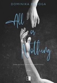 All or Nothing. All. Tom 2 - okładka książki