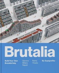 Brutalia: Build Your Own Brutalist - okładka książki