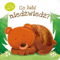 Co lubi niedźwiedź? - okładka książki