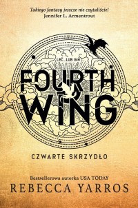 Fourth Wing. Czwarte Skrzydło - okładka książki