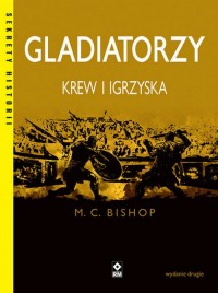Gladiatorzy Krew i igrzyska - okładka książki