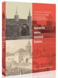 Ikonografia murów miejskich Krakowa - okładka książki