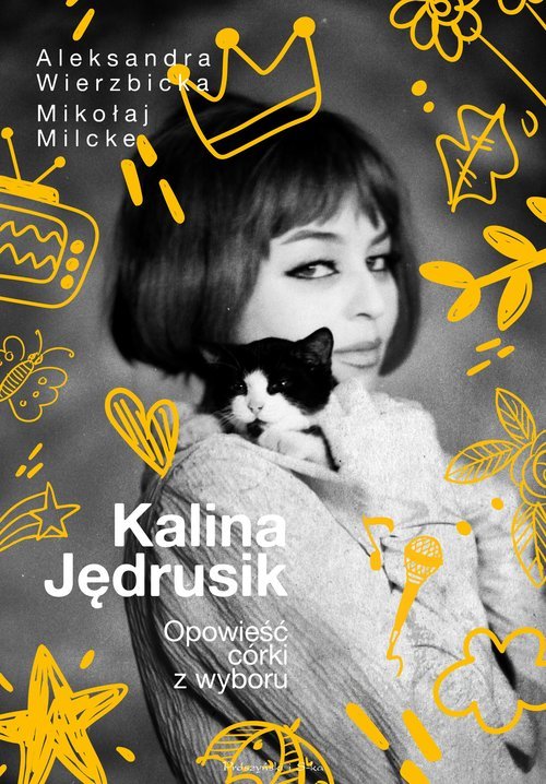 Kalina Jędrusik. Opowieść córki - okładka książki