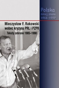 Mieczysław F. Rakowski wobec kryzysu - okładka książki