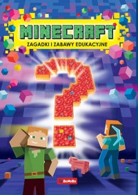 Minecraft Zagadki i zabawy edukacyjne - okładka książki