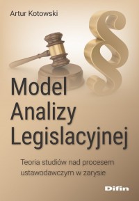 Model analizy legislacyjnej. Teoria - okładka książki