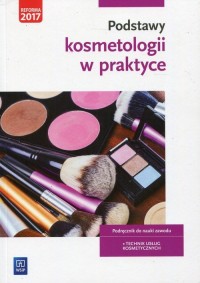 Podstawy kosmetologii w praktyce. - okładka podręcznika