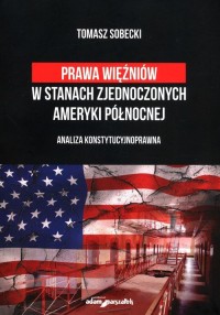 Prawa więźniów w Stanach Zjednoczonych - okładka książki