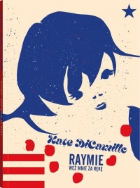 Raymie Weź mnie za rękę - okładka książki