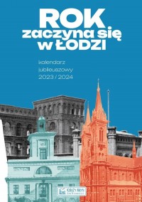 Rok zaczyna się w Łodzi - Kalendarz - okładka książki