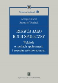 Rozwój jako ruch społeczny. Wykłady - okładka książki