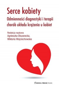 Serce kobiety. Odmienności diagnostyki - okładka książki