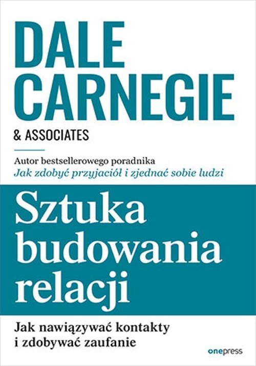 Sztuka budowania relacji. Jak nawiązywać - okładka książki