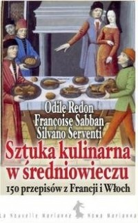 Sztuka kulinarna w średniowieczu - okładka książki