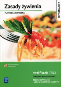 Zasady żywienia Planowanie i ocena. - okładka podręcznika