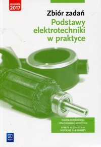 Zbiór zadań. Podstawy elektrotechniki - okładka podręcznika