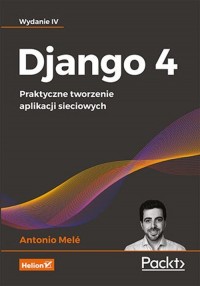Django 4.. Praktyczne tworzenie - okładka książki