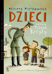 Dzieci z placu Trzech Krzyży - okładka książki