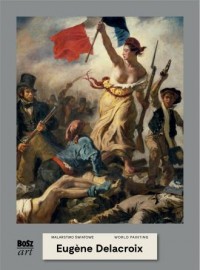 Eugene Delacroix Malarstwo światowe - okładka książki