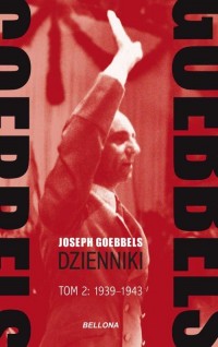 Goebbels Dzienniki. Tom 2. 1939-1943 - okładka książki
