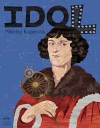 Idol. Mikołaj Kopernik - okładka książki