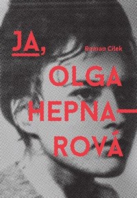 Ja Olga Hepnarova - okładka książki