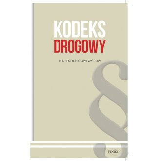 Kodeks drogowy dla pieszych i rowerzystów - okładka książki