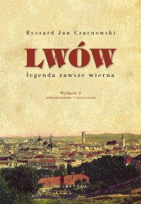 Lwów - legenda zawsze wierna - okładka książki