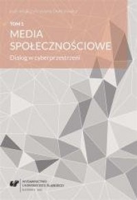 Media społecznościowe. Tom 1. Dialog - okładka książki