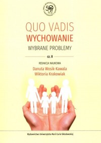 Quo vadis wychowanie cz. 2 - okładka książki