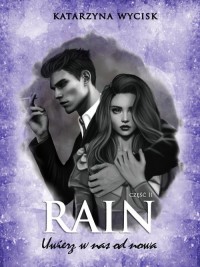 RAIN II Uwierz w nas od nowa - okładka książki