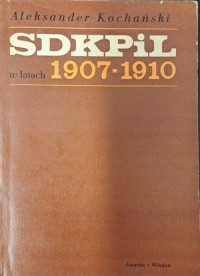 SDKPiL w latach 1907 - 1910 - okładka książki