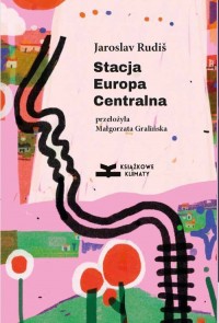 Stacja Europa Centralna - okładka książki